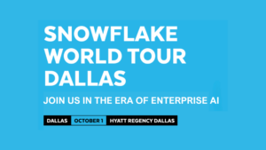 Snowflake World Tour: Dallas