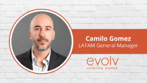 evolv Consulting Appoints Camilo Gomez as LATAM General Manager