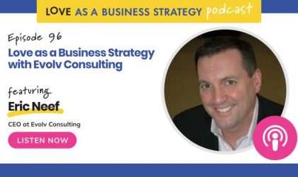 Love as a Business Strategy