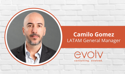evolv Consulting Appoints Camilo Gomez as LATAM General Manager