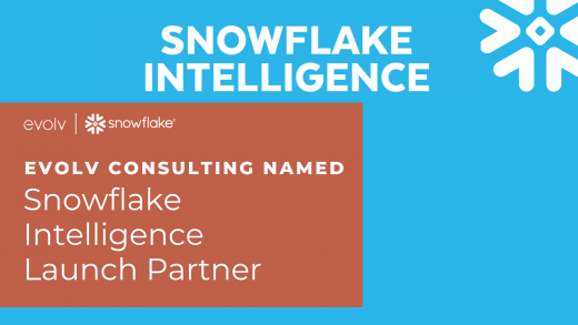 evolv Consulting Named Snowflake Intelligence Launch Partner